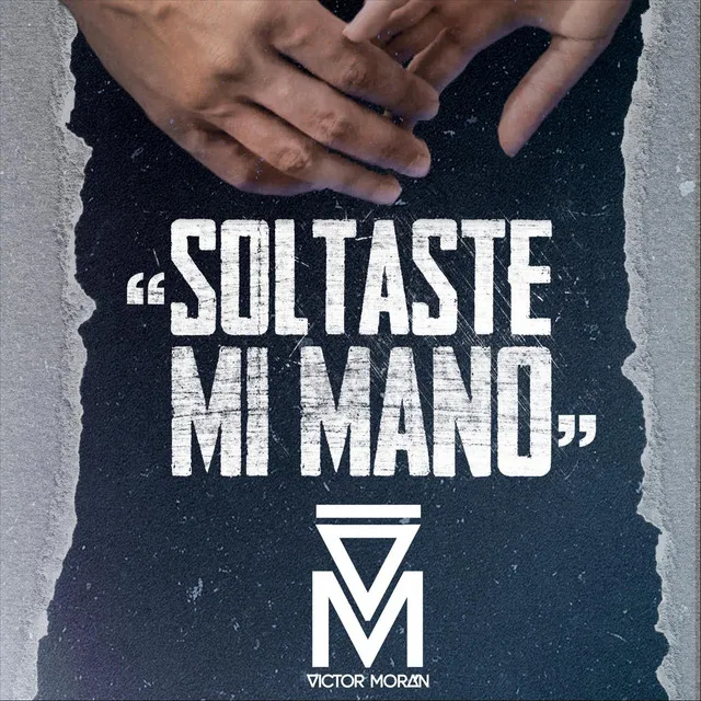 Soltaste Mi Mano