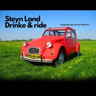 Drinke & Riide by Steyn Land