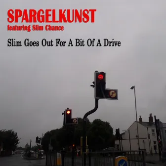 Slim Goes Out for a Bit of a Drive by Spargelkunst