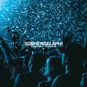 Sobhengelaphi by Dj Sterling