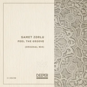 Feel the Groove by Samet Zorlu