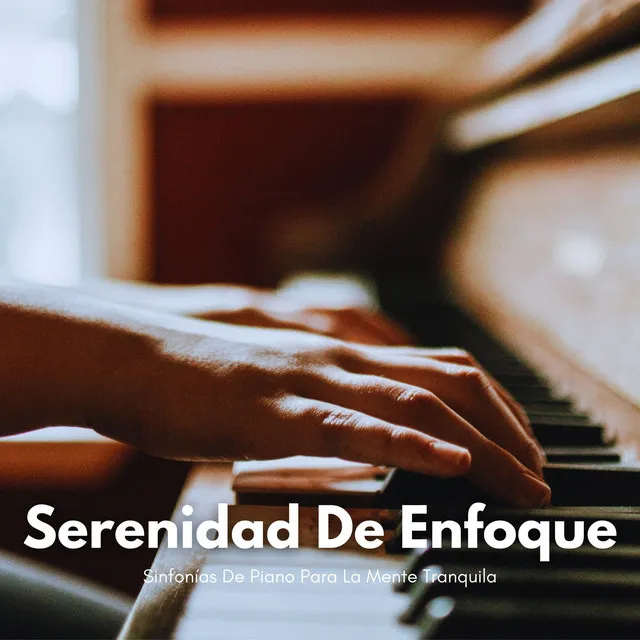 Potente Serenata De Piano Para El Enfoque Definitivo