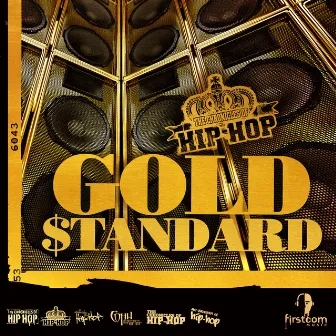 Hip Hop Gold Standard by Rayvaughn Vernon