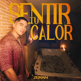 Sentir Tu Calor by Zeran