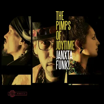 Janxta Funk! by Pimps of Joytime