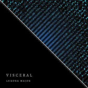 Visceral by Luxora Major