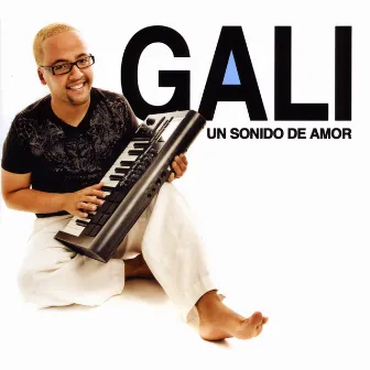 Un Sonido De Amor by GALI