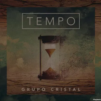 Tempo (Playback) by Grupo Cristal