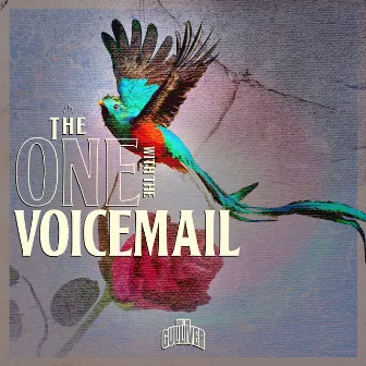 The One With The Voicemail by Callmegulliver