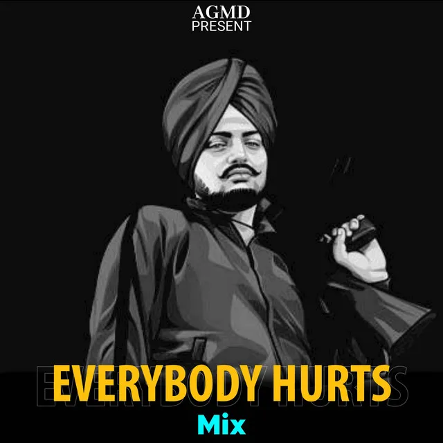 Everybody Hurts - Mix