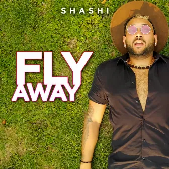 Fly Away by SHASHI