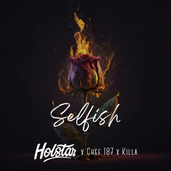 Selfish by Holstar