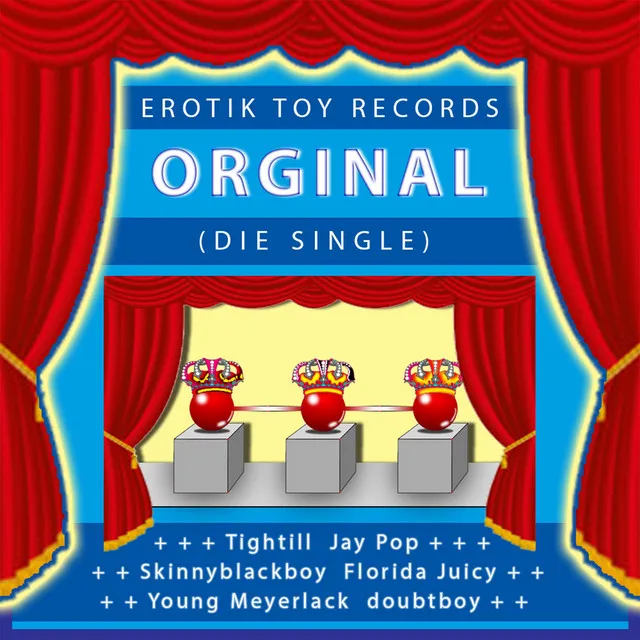 Orginal (feat. Jay Pop, Florida Juicy, doubtboy & Young Meyerlack)