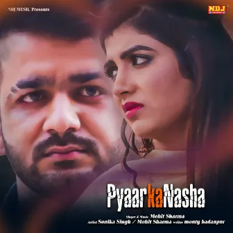 Pyar Ka Nasha by Mohit Sharma