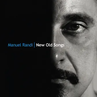 New Old Songs by Manuel Randi