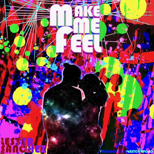 Make Me Feel (Radio Edit)