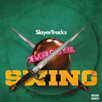 Swing by SlayerTracks