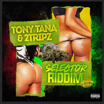 Selector Riddim by Tony Tana