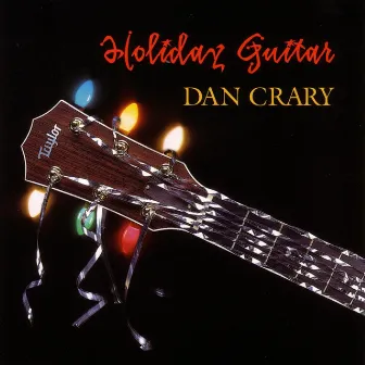 Holiday Guitar by Dan Crary