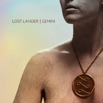 Gemini - Single by Lost Lander