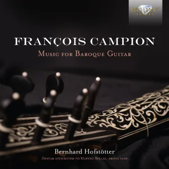 Campion: Music for Baroque Guitar by Bernhard Hofstötter