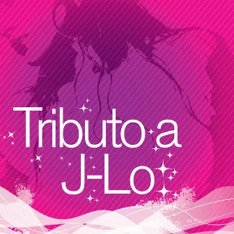 Tributo a J-Lo by Rina Johnson