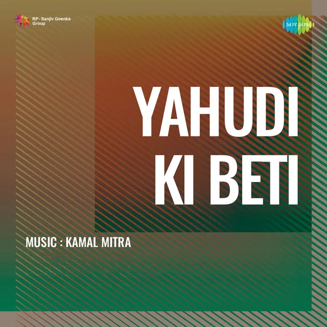 Yahudi Ki Beti (Original Motion Picture Soundtrack)