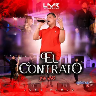 El Contrato (En Vivo) by José Pablo