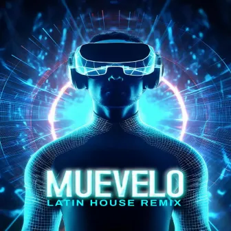 Muevelo (Latin House) by Roy Garza