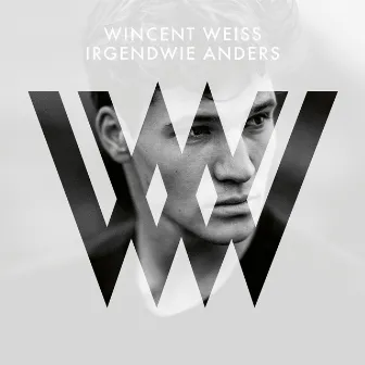 Irgendwie anders (Deluxe) by Wincent Weiss