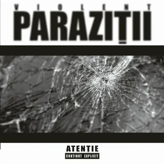 Violent by Parazitii