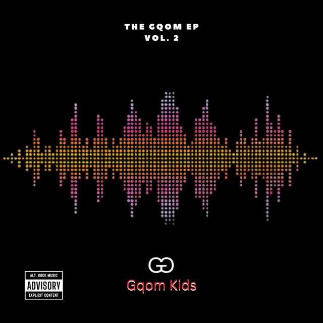 The Gqom Ep, Vol. 2