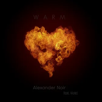 WARM by Alexander Noir