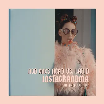 Instagrandma by Nod One's Head