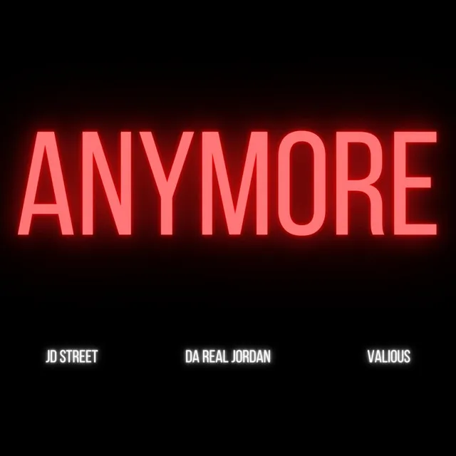 ANYMORE