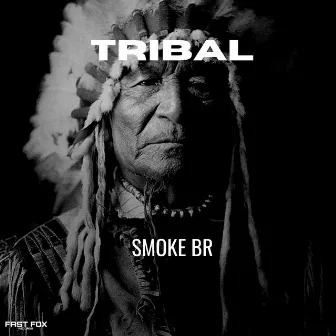 Tribal by SMOKE BR