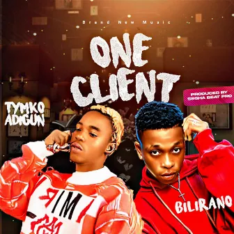 One client (Speed up) by Tymko Adigun