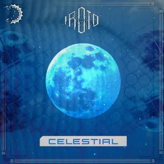 CELESTIAL by iroto