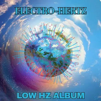 Low Hz Album by Electro-Hertz