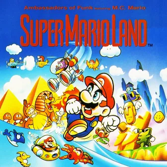 Supermarioland by Ambassadors of Funk