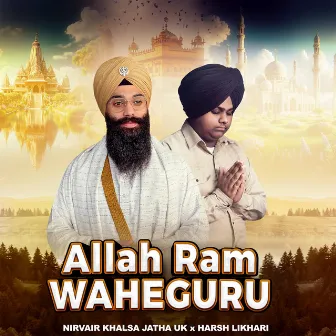 Allah Ram Waheguru by Harsh Likhari