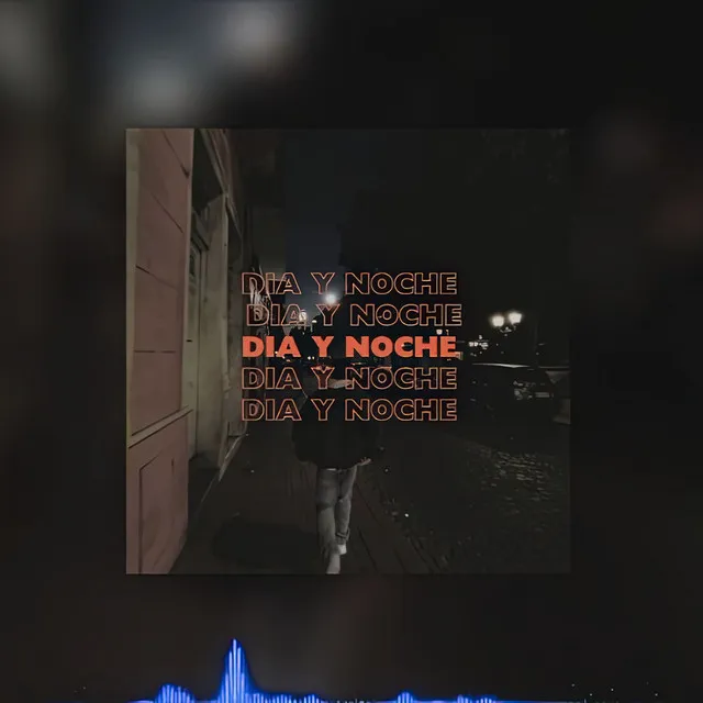 Día y Noche