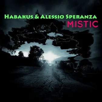 Mistic by Habakus