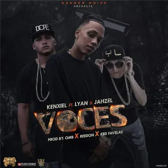 Voces (feat. Jahzel & Lyan) by Kenxiel