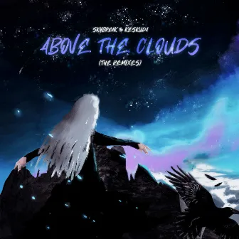 Above the Clouds (The Remixes) by Keskuda