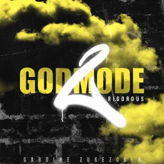 GODMODE 2 by Rigorous