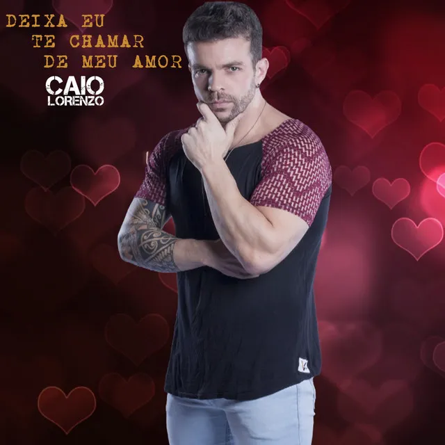 Deixa Eu Te Chamar de Meu Amor