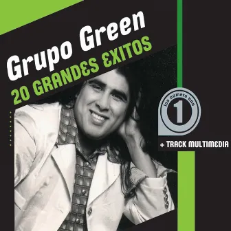 Grupo Green: 20 Grandes Éxitos by Grupo Green