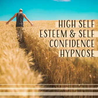 High Self Esteem & Self Confidence Hypnose Meditation: Music for Mind Strenght, Overcome Depression, Inner Peace, Chakra Banalcing by Less Stress Music Academy