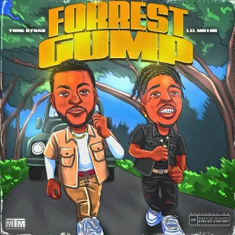 Forrest Gump by Yung Rydah